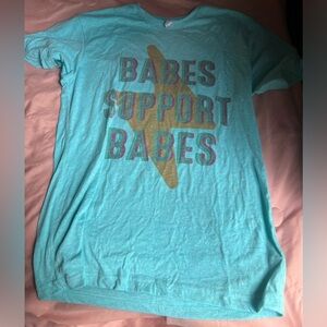 Babes Support Babes Graphic Tee • Size Medium